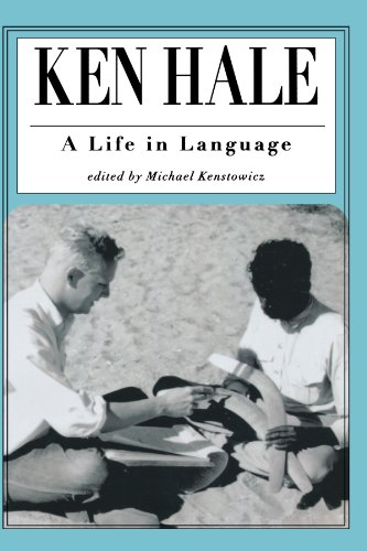 Ken Hale (Current Studies in Linguistics ): A Life in Language (Current Studies in Linguistics) (Current Studies in Linguistics Series, Band 36) von The M.I.T. Press